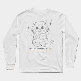 I Like my Coffee Like my Cat Coffee Cat Long Sleeve T-Shirt